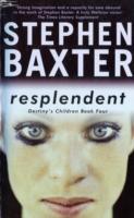 Resplendent: Destiny's Children Book Four