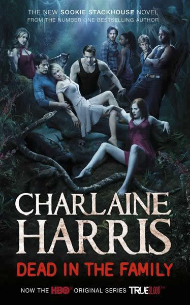 Dead in the Family: A True Blood Novel (Sookie Stackhouse / Southern Vampire Mysteries 10)