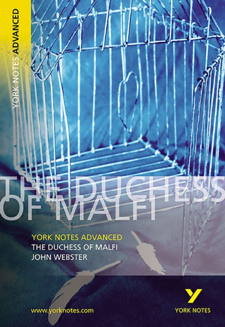 Duchess of Malfi: York Notes Advanced - for 2026, 2027 exams