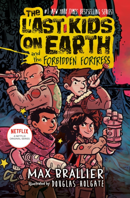 Last Kids on Earth and the Forbidden Fortress