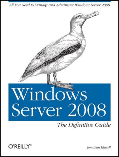 WINDOWS SERVER 2008: THE DEFENITIVE GUIDE