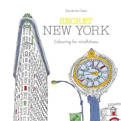SECRET NEW YORK: COLOURING FOR MINDFULNESS
