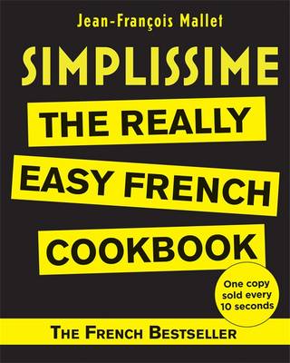 Simplissime: The Easiest French Cookbook in the World