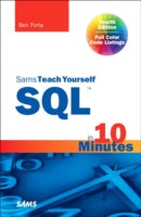SQL IN 10 MINUTES, SAMS TEACH YOURSELF