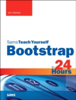Bootstrap in 24 Hours, Sams Teach Yourself
