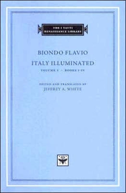 Italy Illuminated: Books I-IV