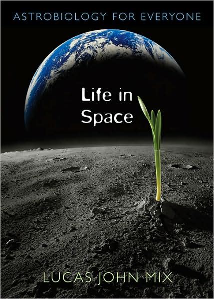 LIFE IN SPACE