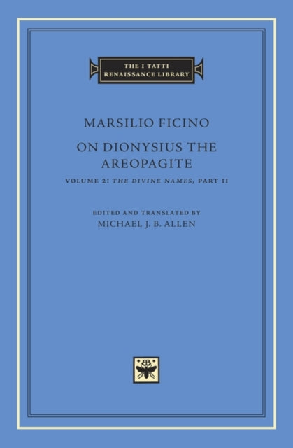 On Dionysius the Areopagite, Volume 2