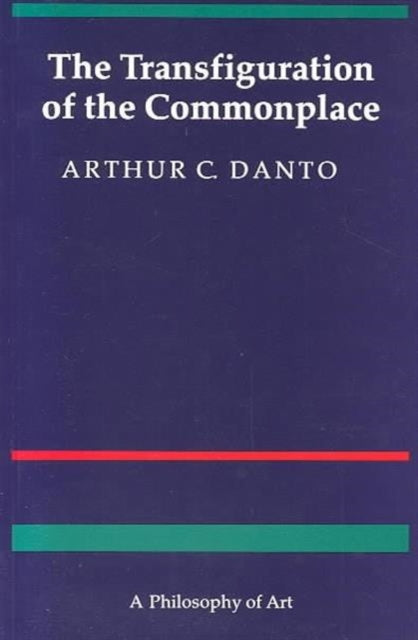 Transfiguration of the Commonplace