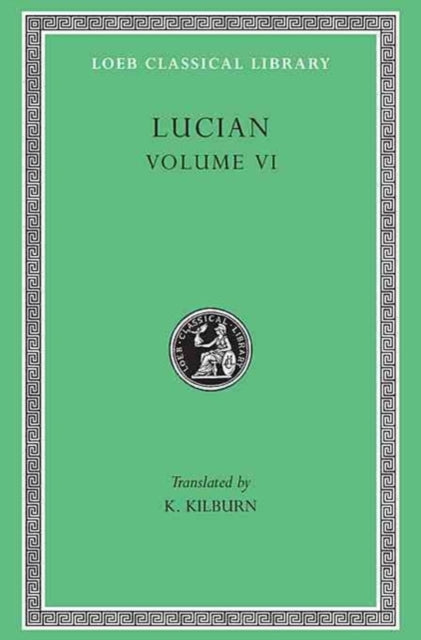 How to Write History. The Dipsads. Saturnalia. Herodotus or Aetion. Zeuxis or Antiochus. A Slip of the Tongue in Greeting. Apology for the "Salaried Posts in Great Houses." Harmonides. A Conversation with Hesiod. The Scythian or The Consul. Hermotimus or