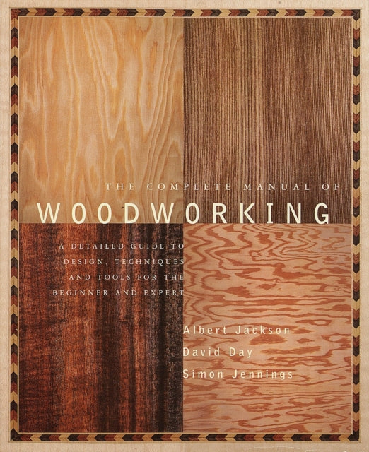 Complete Manual of Woodworking