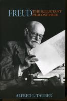 FREUD, THE RELUCTANT PHILOSOPHER