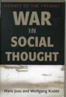 War in Social Thought: Hobbes to the Present