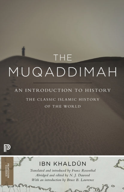 The Muqaddimah: An Introduction to History