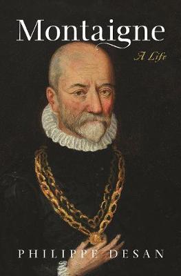 Montaigne - A Life