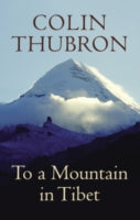 TO A MOUNTAIN IN TIBET