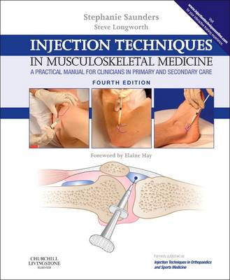 Injection Techniques in Musculoskeletal Medicine: A Practical Manual for Clinicians in Primary and Secondary Care