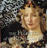The Flowers of the Renaissance