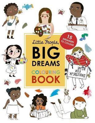 Little People, Big Dreams Colouring Book - 15 dreamers to colour