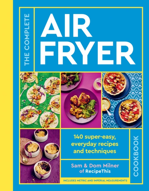 Complete Air Fryer Cookbook