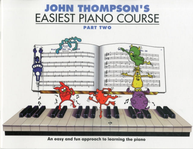 John Thompson's Easiest Piano Course: Part 2 - Revised Edition