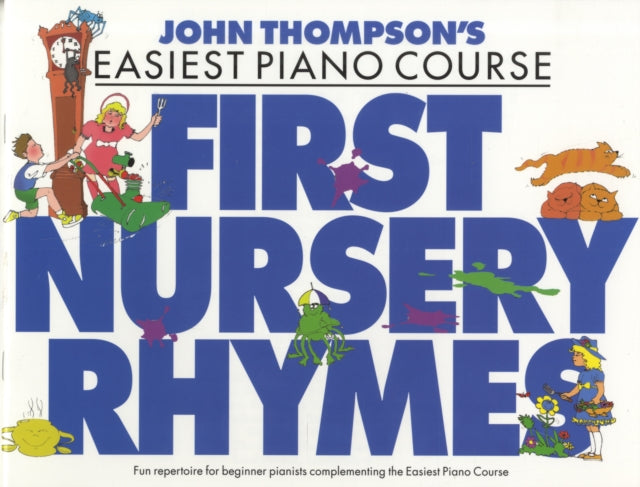 John Thompson's Easiest Nursery Rhymes