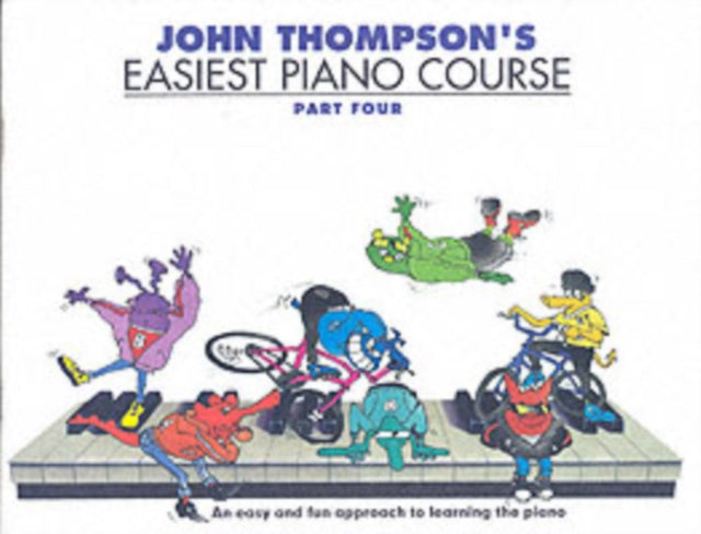 John Thompson's Easiest Piano Course: Part 4 - Revised Edition