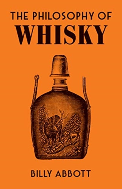 Philosophy of Whisky