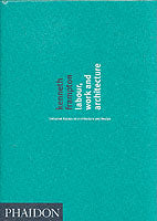 Labour, Work and Architecture: Collected Essays on Architecture and Design