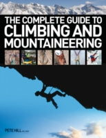 The Complete Guide to Climbing and Mountaineering