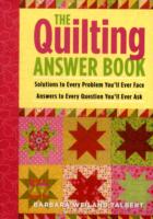 The Quilting Answer Book