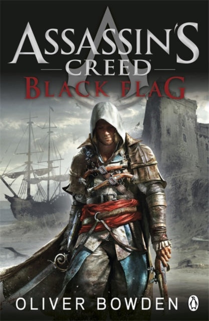 Black Flag: Assassin's Creed Book 6