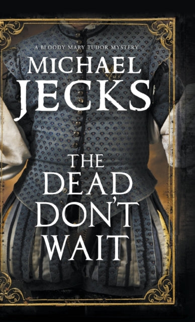 Dead Don't Wait