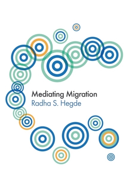 MEDIATING MIGRATION