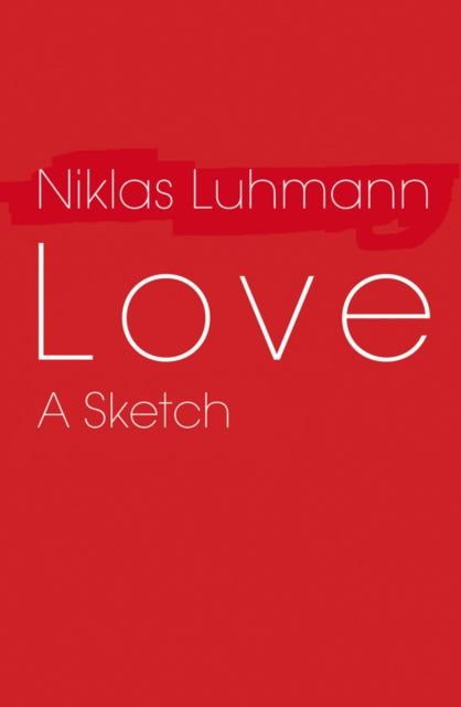 Love: A Sketch