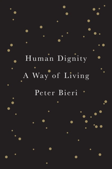 Human Dignity - a Way of Living