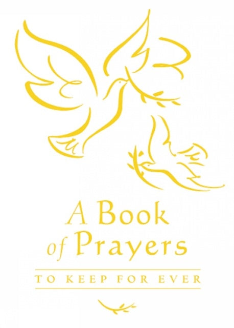 Book of Prayers to Keep for Ever
