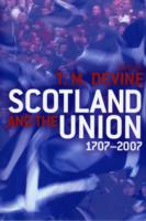 SCOTLAND AND THE UNION, 1707-2007