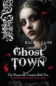 Ghost Town (The Morganville Vampires 9)