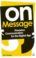 On Message: Precision Communication for the Digital Age