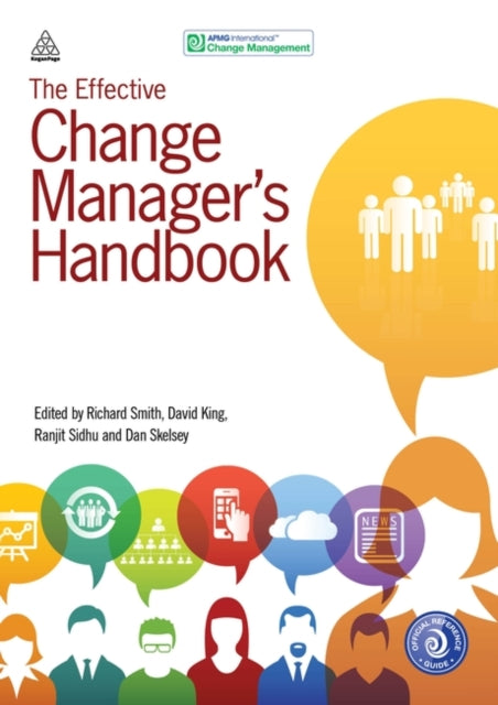 Effective Change Manager's Handbook