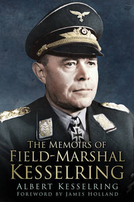 The Memoirs of Field Marshal Kesselring