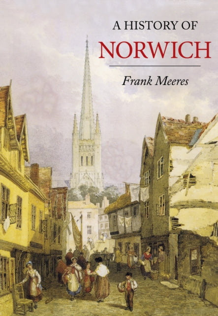 History of Norwich