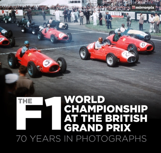 F1 World Championship at the British Grand Prix