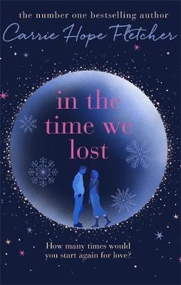 In the Time We Lost - The Most Spellbinding Love Story You'll Read This Year