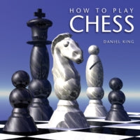 HOW TO PLAY CHESS