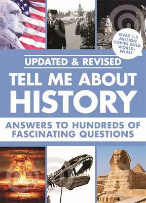 TELL ME ABOUT HISTORY