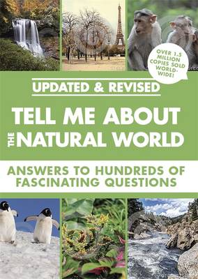 TELL ME ABOUT THE NATURAL WORLD