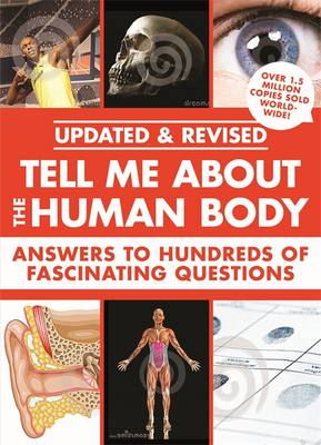 TELL ME ABOUT THE HUMAN BODY