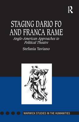 Staging Dario Fo and Franca Rame: Anglo-American Approaches to Political Theatre